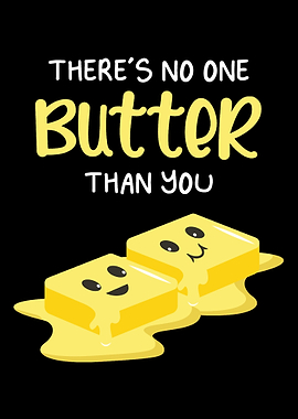 Butter Than You Check and