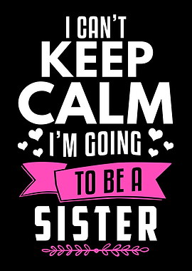 Keep Calm Sister
