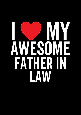 I Love My Awesome Father