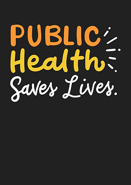 Public Health Saves Lives