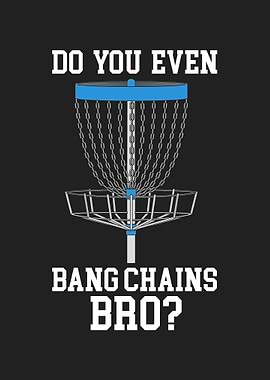 Do You Even Bang Chains