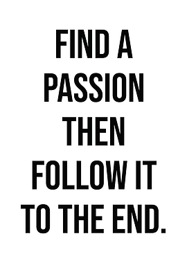 Find A Passion