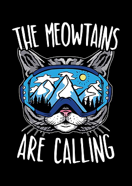 The Meowtains Are Calling