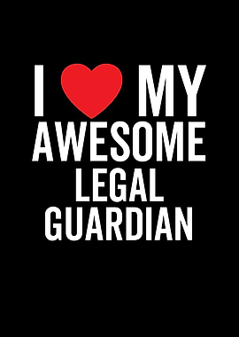 I Love My Awesome Legal
