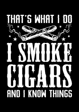 Funny Cigar Lover Saying