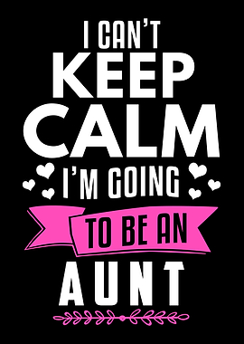 Keep Calm Aunt