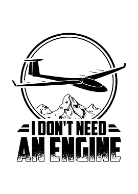 I Dont Need An Engine