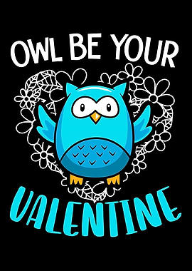Owl Be Your Valentine