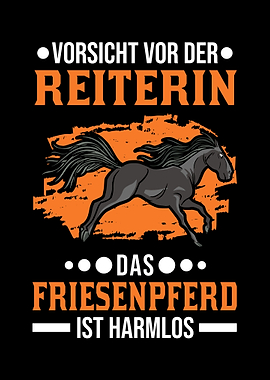 Vorsicht vor Reiterin Das