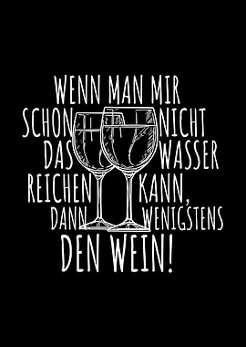 Wasser Reichen Dann Wein