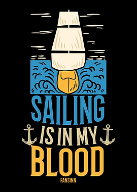 Sailing Is In My Blood
