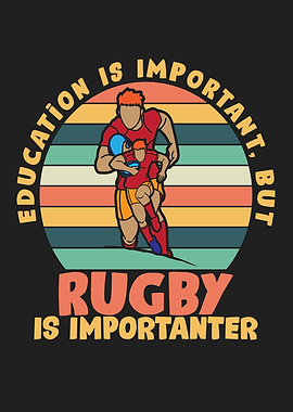 Rugby Rugby Is Importanter