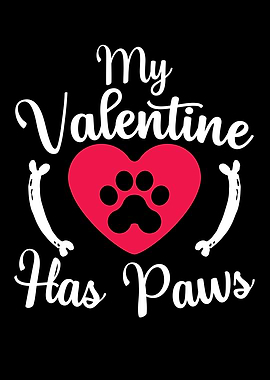 My Valentine Has Paws
