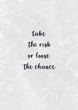 Take Risk