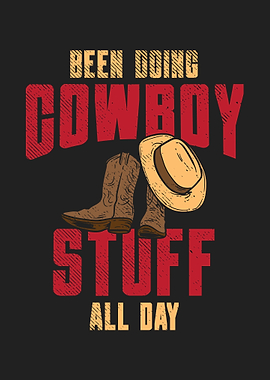 Been Doing Cowboy Stuff