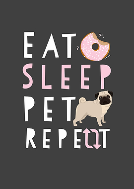 Mops Saying Eat Sleep Pet
