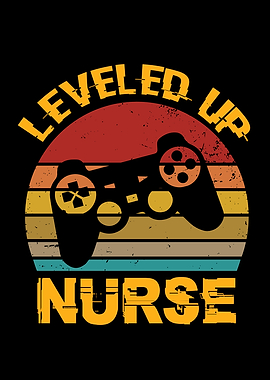 Leveled Up Nurse Nurse