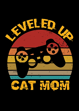 Leveled Up Cat Mom Catmama