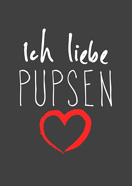 Ich liebe pupsen
