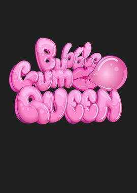 Bubblegum Queen