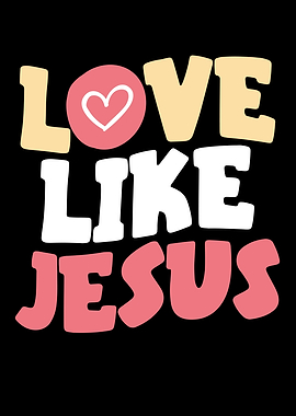 Love Like Jesus