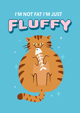 Fluffy not fat
