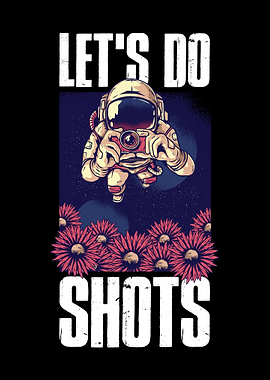 Lets Do Shots