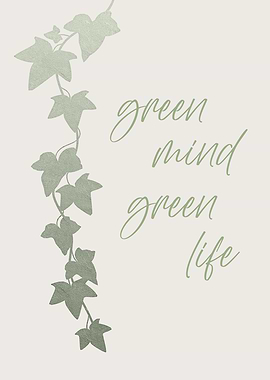 Green mind Green life