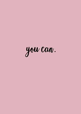 You can