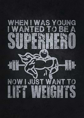 Super Hero Lift Weights