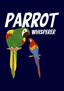 Parrot Whisperer