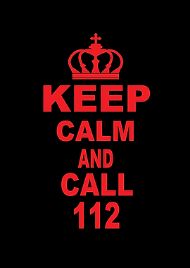 Keep Calm And Call 112
