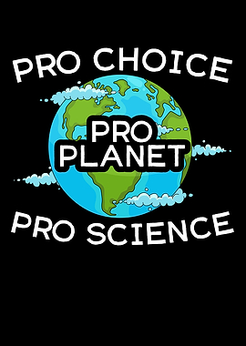 Pro Choice Pro Planet P