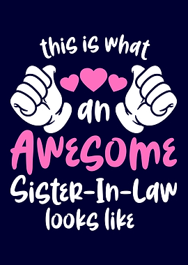 Awesome Sister in Law