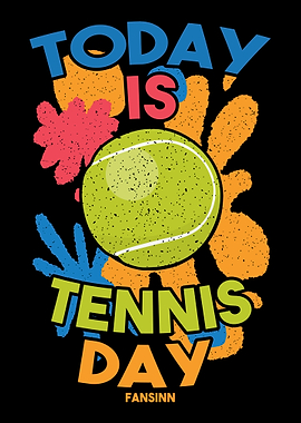 Today Is Tennis Day