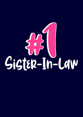 Number One Sister in Law