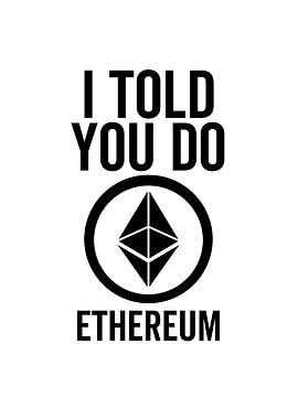I Told You So Ethereum