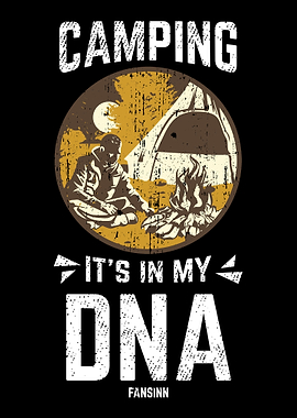 Camping Its In My DNA