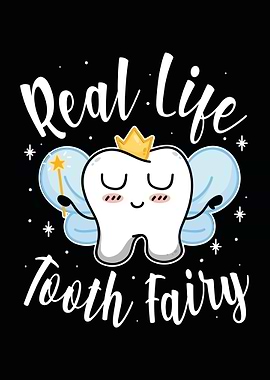 Real Life Tooth Fairy
