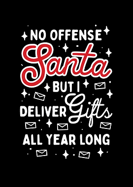 No Offense Santa But I