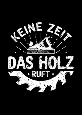 Das Holz Ruft Schreiner