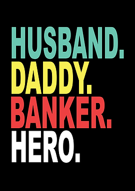 Husband Dad Bank Clerk
