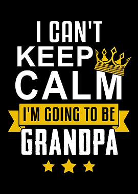 Keep Calm Grandpa