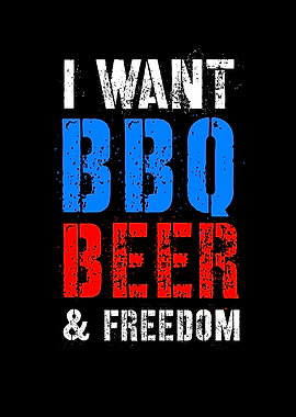 BBQ Beer And Freedom