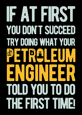 Funny Petroleum Engineer