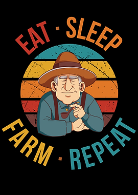 Eat Sleep Farm Repeat