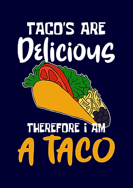 Taco Tacos Are Delicious