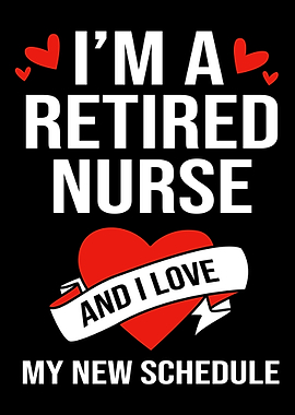 Retired Nurse New Schedule