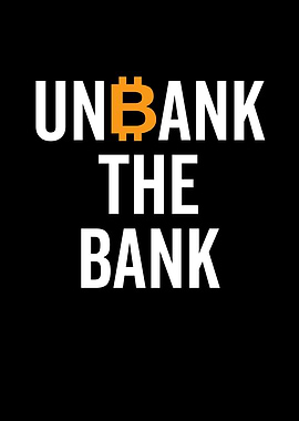 Unbank The Bank