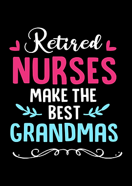 Retired Nurse Best Grandma